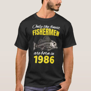 T-shirt 36e anniversaire Les pêcheurs sont nés en 1986 P