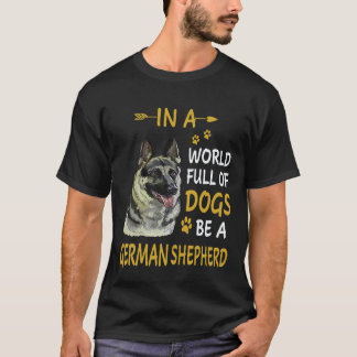 T-shirt 37 Dans un monde rempli de chiens soyez un berger