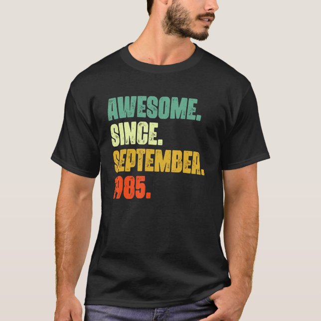 T-shirt 37 Years Old  Awesome Since September 1985 37th 3 (Devant)