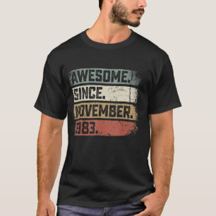 T-shirt 39 Ans 39e Anniversaire Awesome depuis Novembre