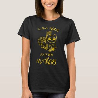 T-shirt 3.143 Les nerds le font avec des nombres