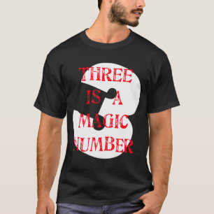 T-shirt 3 est un nombre magique