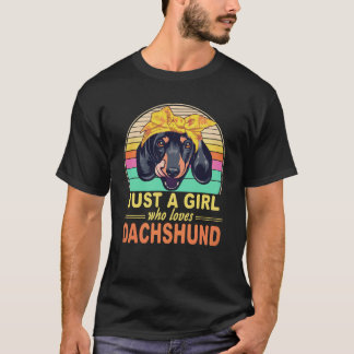 T-shirt 3 Juste Une Fille Qui Aime Dachshund Vintage