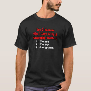 T-shirt 3 raisons que j'aime Etre enseignante en géograph