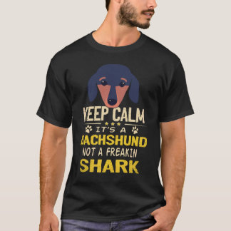 T-shirt 3 Restez Calme C'est Un Dachshund Pas Un Requin Fr