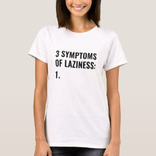 T-shirt 3 Symptômes De Paresse