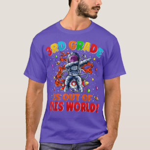 T-shirt 3rd Grade Is Out Of This World Space Rocket Third