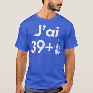 T-shirt 40 Anniversaire Hommes Femmes Skeleton Cadeau I ai