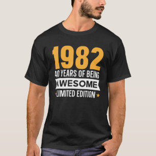 T-shirt 40 Ans D'Être Impressionnant T Edition Limitée 198