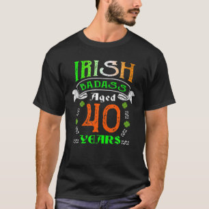 T-shirt 40 ans Irlandais Anniversaire Irlande Drapeau Patr