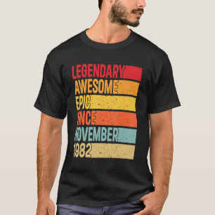 T-shirt 40 Ans Légendaire Epic Awesome Depuis Novembe