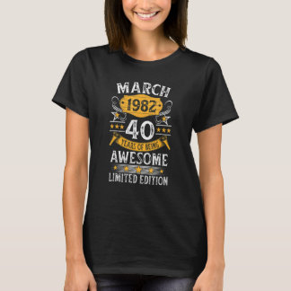 T-shirt 40 ans Vintage stupéfiant depuis mars 1982 40e