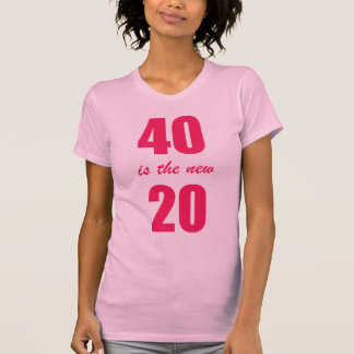 T-shirt 40 est les nouveaux 20