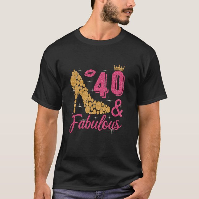 T-shirt 40 et fabuleux Pénétrer dans mon 40e anniversaire  (Devant)