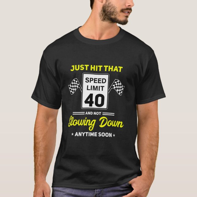 T-shirt 40e anniversaire Limite de vitesse Signal 40 mi/h  (Devant)