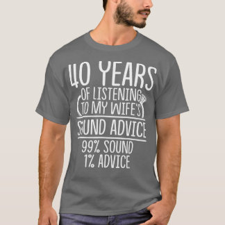 T-shirt 40e anniversaire Mariage de 40 ans Cadeau Écouter 