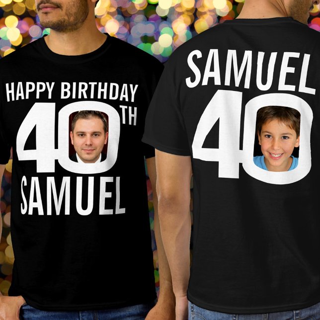 T-shirt 40e anniversaire nom personnalisé modèle photo bla (Add your name, plus two photos to both sides, then and now!)