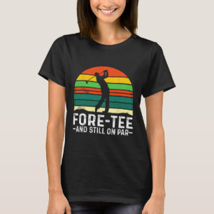 T-shirt 40e Anniversaire Première Et Toujours Sur Par Golf