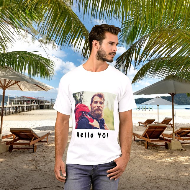 T-shirt 40e anniversaire sur mesure photo bonjour 40 homme (Créateur téléchargé)