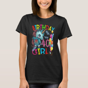 T-shirt 40th Birthday Party Girl Happy 40 Years Old Cool U