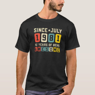 T-shirt 41e anniversaire stupéfiant depuis juillet 1981 Vi