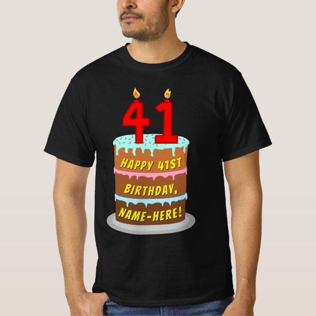 T-shirt 41st Birthday — Fun Cake & Candles, w/ Custom Name (Devant)