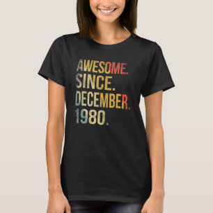 T-shirt 42 Ans Awesome Depuis Décembre 1980 42th Bir