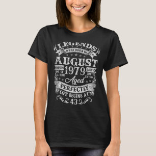 T-shirt 43 ans Anniversaire Légendes Né Août 1979 43ème