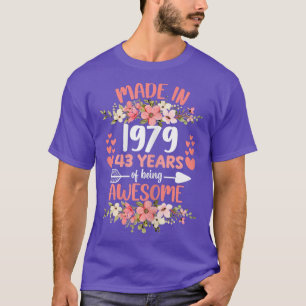 T-shirt 43 Years Old 43rd Birthday Born in 1979 Women Girl