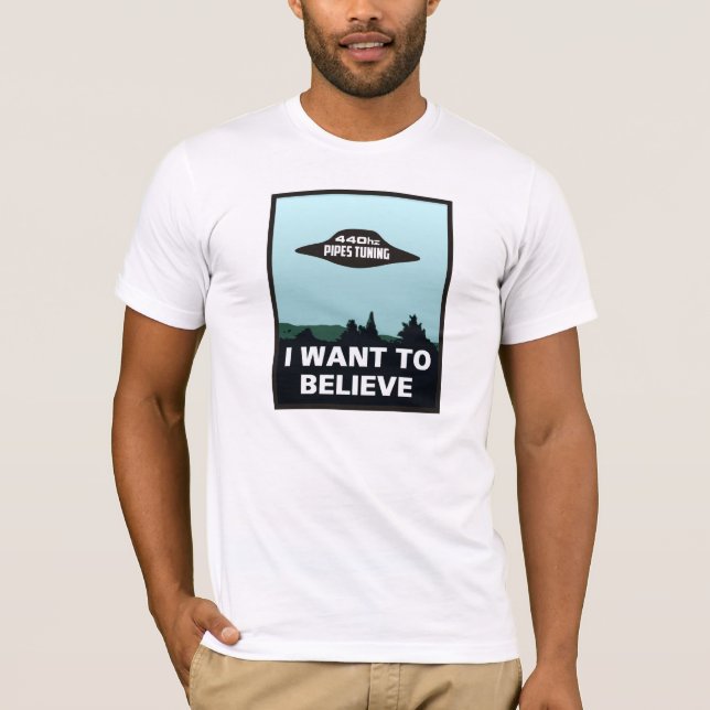 T-shirt 440hz siffle l'accord - JE VEUX CROIRE (Devant)