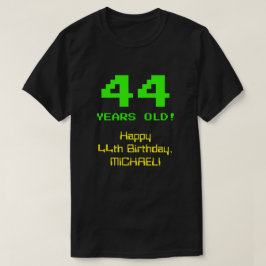 T-shirt 44e anniversaire : Amusant, 8 bits Look, Nerdy / G