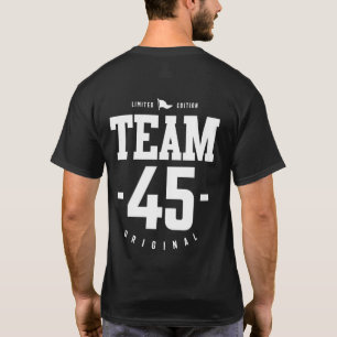 T-shirt 45 ans - 45e anniversaire drôle cadeau