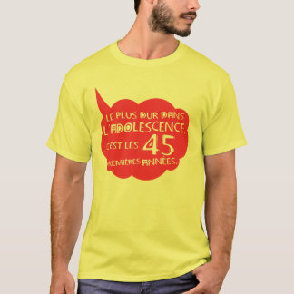 T-shirt 45 ans anniversaire adolescence premiere annee bul