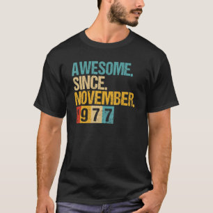 T-shirt 45 Ans Awesome Depuis Novembre 1977 45th Bir