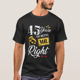 T-shirt 45 Ans D'Être M. Right Funny Couple Mariage A