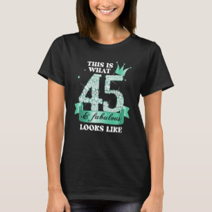 T-shirt 45 & Fabulous I Turquoise Black Party Group Photo