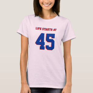T-shirt 45e anniversaire La vie de la plaisanterie commenc