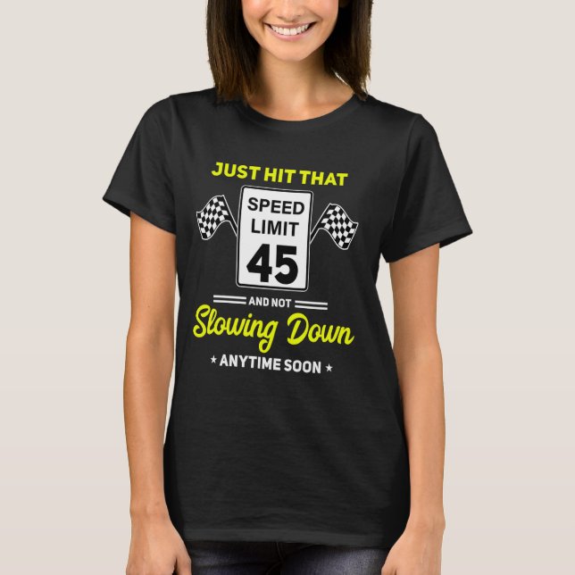 T-shirt 45e anniversaire Limite de vitesse Signal 45 mi/h  (Devant)