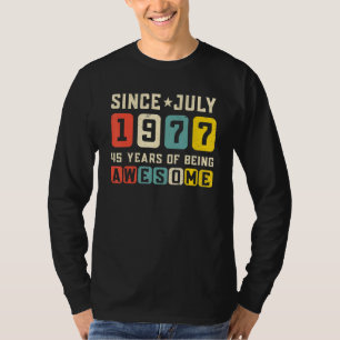 T-shirt 45e anniversaire stupéfiant depuis juillet 1977 Vi