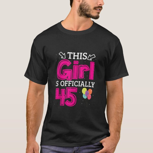 T-shirt 45e fête d'anniversaire Cette fille est officielle (Devant)