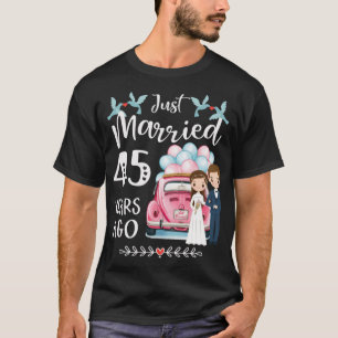 T-shirt 45ème anniversaire - Il y a 45 ans, marié