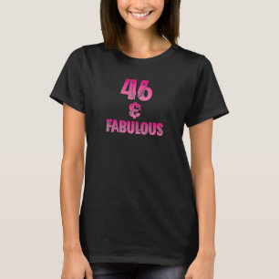 T-shirt 46 Et Fabulous Woman 46e fête d'anniversaire Idée