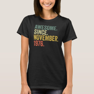 T-shirt 46e anniversaire Awesome depuis novembre 1976 46 A