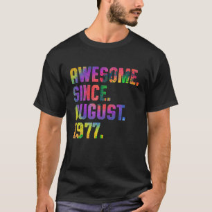 T-shirt 46e anniversaire Tie Dye Awesome depuis août 1977