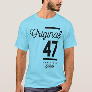 T-shirt 47 Ans - 47e Anniversaire Drôle cadeau