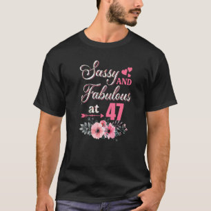 T-shirt 47 Sassy Classy Et Fabuleuse Chemise Flora 47ème A