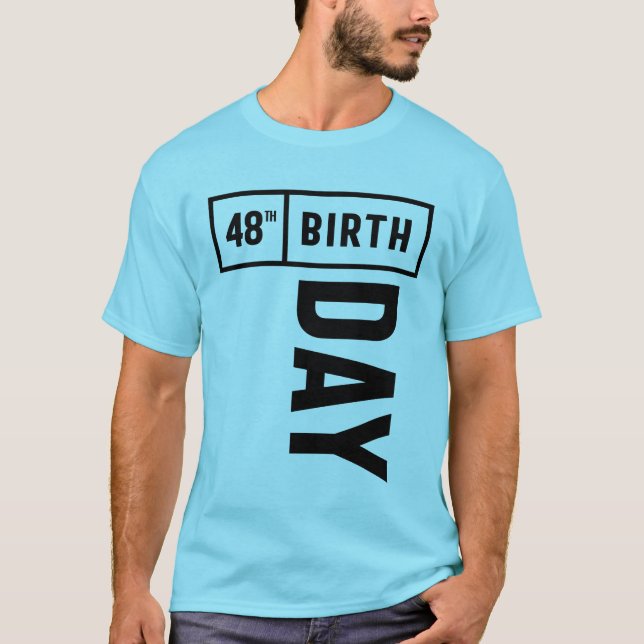 T-shirt 48 Ans - 48e Anniversaire Drôle Cadeau (Devant)