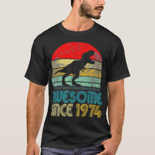 T-shirt 48e anniversaire Dinosaur stupéfiant depuis 1974 R