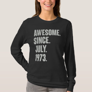 T-shirt 49 Ans 49ème Anniversaire Awesome depuis Juillet 1