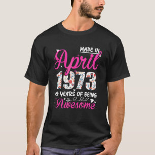 T-shirt 49e anniversaire stupéfiant depuis avril 1973 Flor